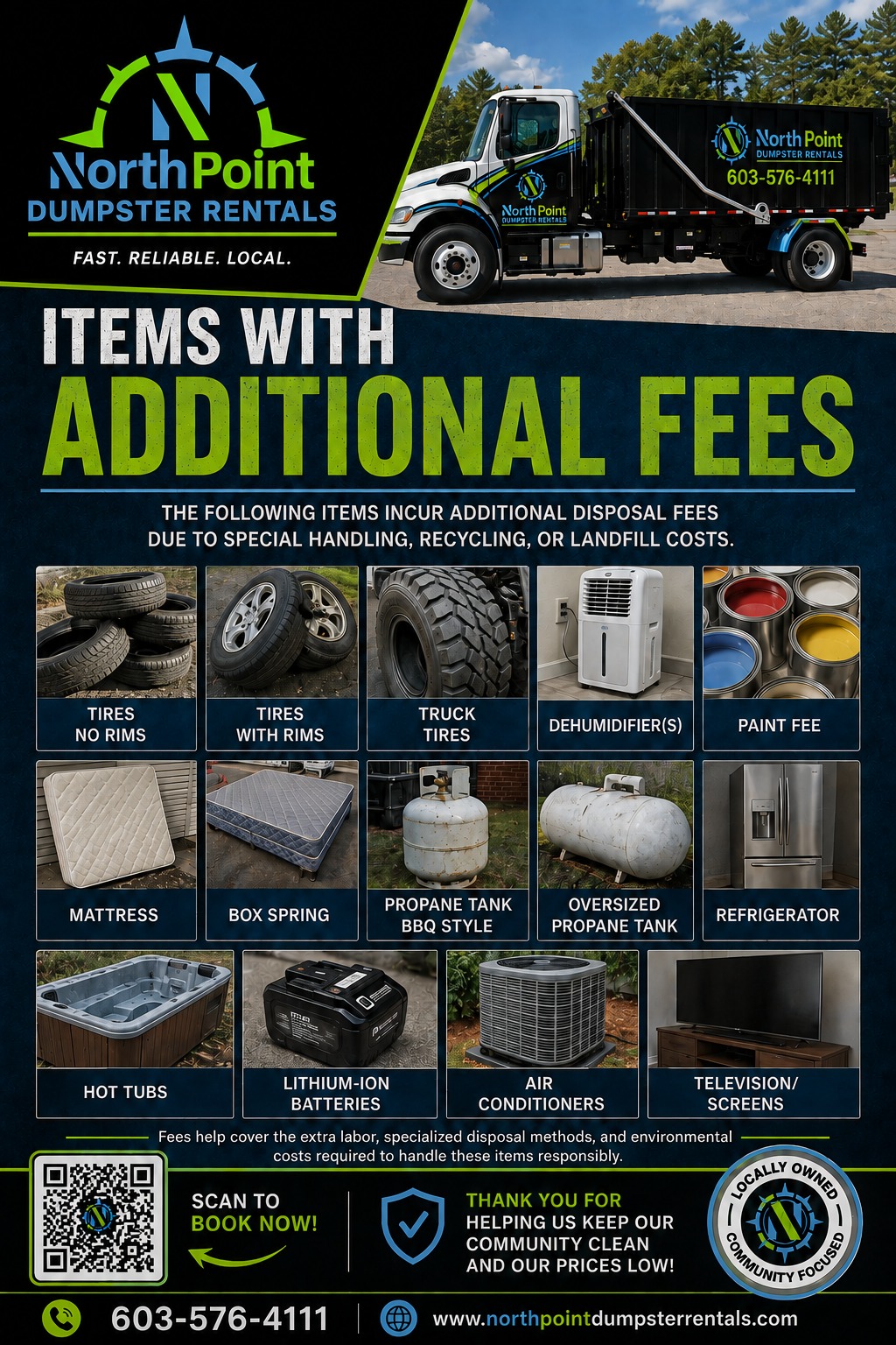 Items with additional fees: tires no rims, tires with rims, truck tires, dehumidifiers, paint fee, mattress, box spring, propane tank BBQ style, oversized propane tank, refrigerator, hot tubs, lithium-ion batteries, air conditioners, television and screens